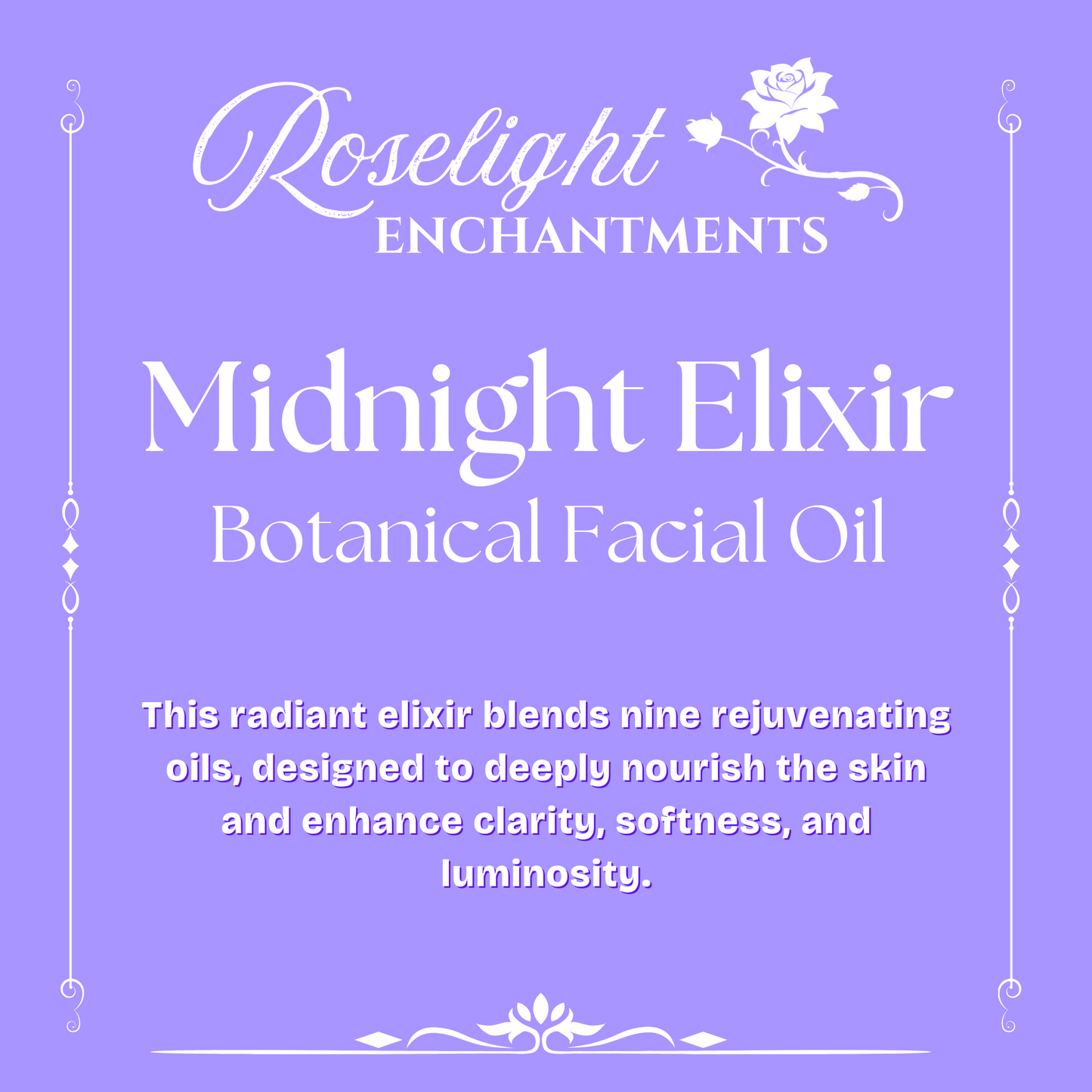 Midnight Elixir Botanical Facial Oil - This radiant elixir blends nine rejuvenating oils, designed to deeply nourish the skin and enhance clarity, softness, and luminosity.