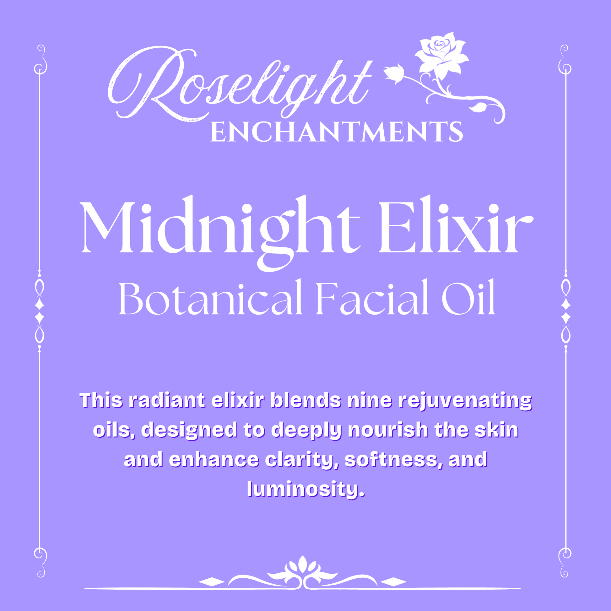 Midnight Elixir Botanical Facial Oil - This radiant elixir blends nine rejuvenating oils, designed to deeply nourish the skin and enhance clarity, softness, and luminosity.
